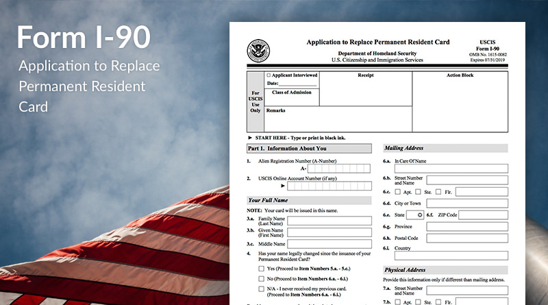 form-i-90-application-to-replace-permanent-resident-card-immigration