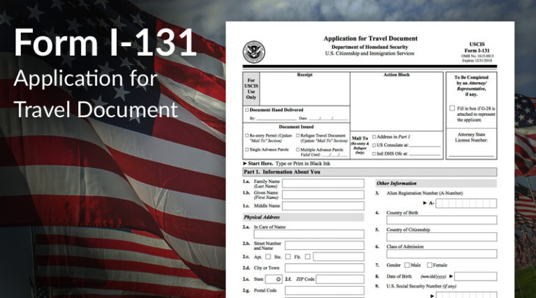 Form I-131, Application For Travel: Everything You Need To Know ...