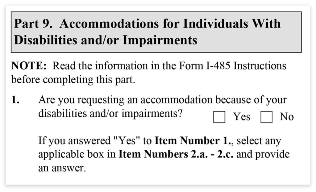 Form I-485, Part 9, Accommodations for Individuals